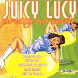 Juicy Lucy - Pretty Woman