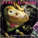 The Band - High on the Hog