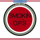 Bob Seger - Smokin' O.P.'s
