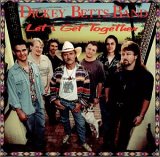 Dickey Betts & Great Southern - Let's Get Together