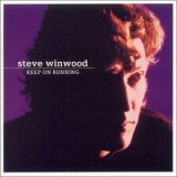 Steve Winwood - Keep on Running