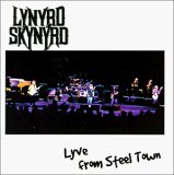 Lynyrd Skynyrd - Lyve in Steel Town