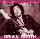 Jimi Hendrix - Drivin' South