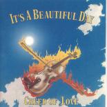 It's A Beautiful Day - Creed of Love