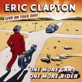 Eric Clapton - One More Car One More Rider [Live]