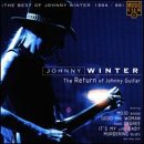 Johnny Winter - The Return Of Johnny Guitar