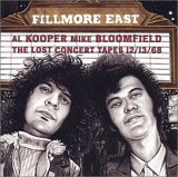 Michael Bloomfield & Al Kooper - Fillmore East: The Lost Concert Tapes 12/13/68