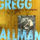 Gregg Allman - Searching for Simplicity