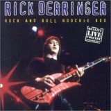 Rick Derringer - Rock And Roll Hoochie Koo (Live)