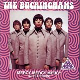 Buckinghams - Mercy, Mercy, Mercy-The Collection