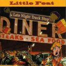 Little Feat - Late Night Truck Stop (Live 1973)