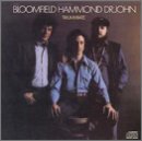 Michael Bloomfield - Triumvirate (with J.P.Hammond and Dr.John)