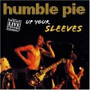 Humble Pie - Up Your Sleeves
