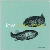 Low & the Dirty Three - In the Fishtank