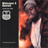 J Dilla (Jay Dee) - Welcome 2 Detroit