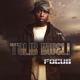 Talib Kweli - Focus