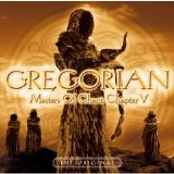 Gregorian - Masters of Chant Chapter V