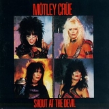 Mötley Crüe - Shout At The Devil