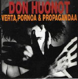 Don Huonot - Verta, pornoa ja propagandaa