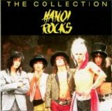 Hanoi Rocks - The Collection