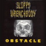 Sloppy Wrenchbody - Obstacle