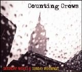 Counting Crows - Saturday Nights & Sunday Mornings