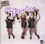 The Pipettes - We Are The Pipettes [2006]