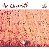 Vic Chesnutt - Little