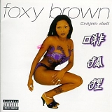 Foxy Brown - Chyna Doll