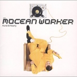 Mocean Worker - Aural & Hearty