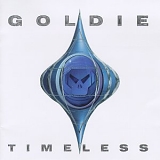 Goldie - Timeless
