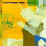 Mono - Formica Blues