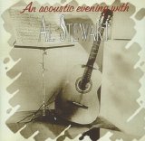 Al Stewart - An Acoustic Evening With Al Stewart