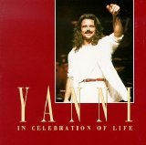 Yanni - In Celebration Of Life