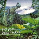 Various artists - Rare Sounds from the Progressive Rock Jungle