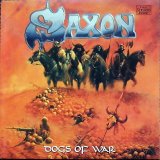 Saxon - Dogs Of War