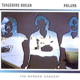 Tangerine Dream - Poland (The Warsaw Concert)