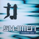 The Shamen - Comin' On