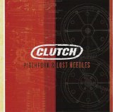 Clutch - Pitchfork & Lost Needles