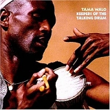 Tama Walo - Keepers of the talking drum