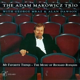 Adam Makowicz Trio - My Favorite Things-Music of Richard Rodgers