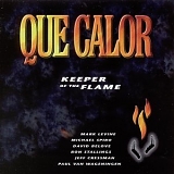 Que Calor - Keeper of the Flame