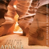Jeff Richman and Wayne Johnson - Apache