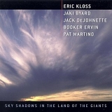 Eric Kloss - Sky Shadows In The Land of The Giants