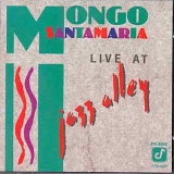 Mongo Santamaria - Live At Jazz Alley