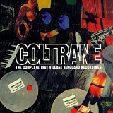 John Coltrane - The Complete 1961 Village Vanguard Recordings