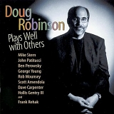 Doug Robinson - Plays Well With Others