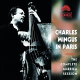 Charles Mingus - Charles Mingus In Paris