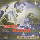 Chet Baker - Chet Baker And Strings