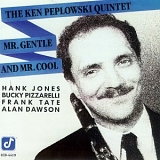 Ken Peplowski Quintet - Mr. Gentle And Mr Cool